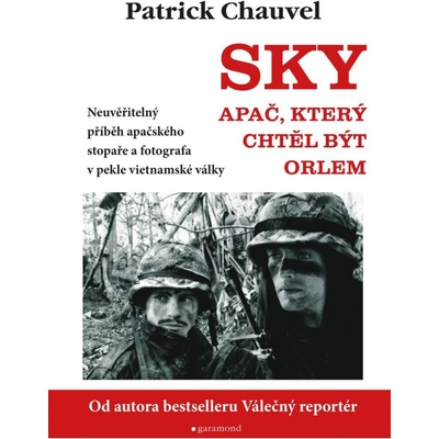 SKY Apač, který chtěl být orlem - Chauvel Patrick