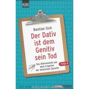 Der Dativ ist dem Genitiv sein Tod. Folge. 4 | Bastian Sick (2009)