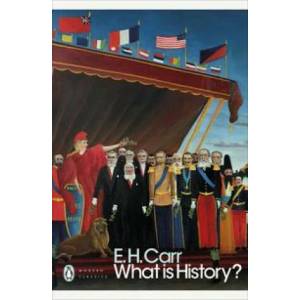 What is History? | E. H. Carr (ISBN: 9780141010205)
