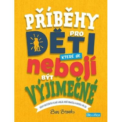 PŘÍBĚHY PRO DĚTI, které se nebojí být výjimečné