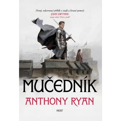 Mučedník - Anthony Ryan