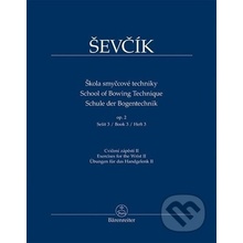 Škola smyčcové techniky op. 2, sešit 3 - Otakar Ševčík, Jaroslav Foltýn Editor