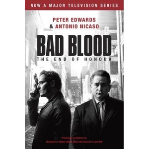 Bad Blood (business Or Blood Tv Tie-in) | Peter Edwards, Antonio Nicaso (ISBN: 9780735274549)