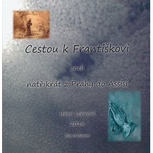 Lohrová, Hana - Cestou k Františkovi