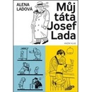 Můj táta Josef Lada