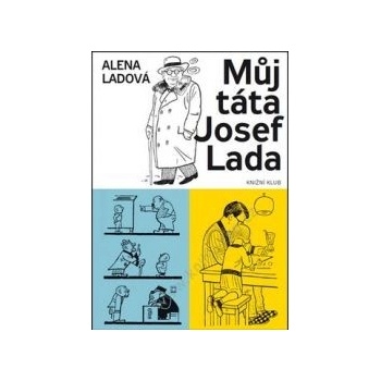 Můj táta Josef Lada