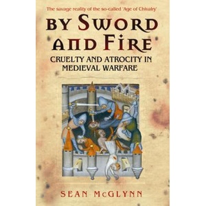 By Sword and Fire | Sean McGlynn (ISBN: 9780304366958)
