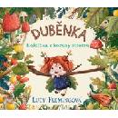 Duběnka - Lucy Flemingová
