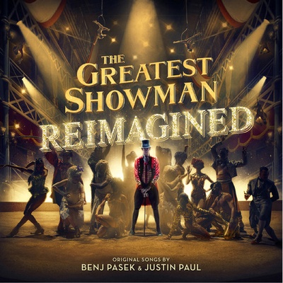 Soundtrack - THE GREATEST SHOWMAN REIMAGINED CD