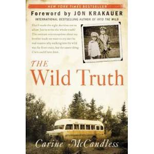 The Wild Truth | Carine McCandless, Jon Krakauer (ISBN: 9780062325150)