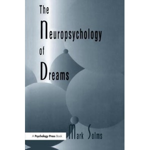 Neuropsychology of Dreams | SOLMS (2015)