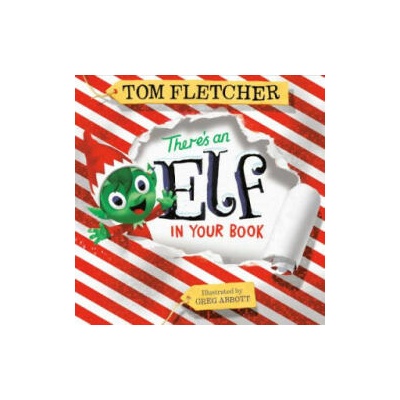There's an Elf in Your Book | Tom Fletcher, Greg Abbott