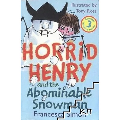 Horrid Henry and the Abominable Snowman