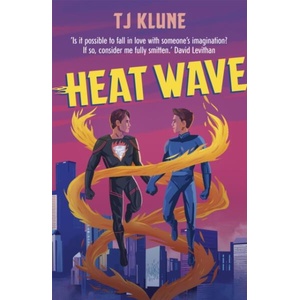 Heat Wave | T J Klune (ISBN: 9781473693197)