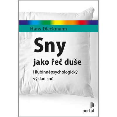 Sny jako řeč duše - Hans Dieckmann
