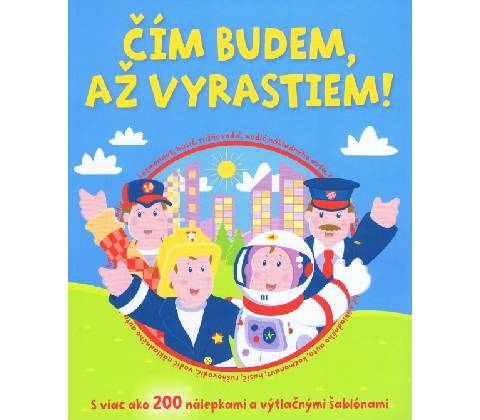 Čím budem, až vyrastiem!