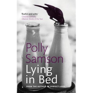 Lying In Bed | Polly Samson (ISBN: 9781844087082)