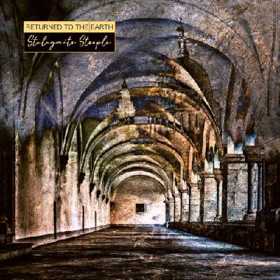 Returned To Earth - Stalagmite Steep CD