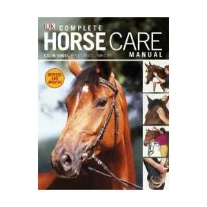 Complete Horse Care Manual (2011)