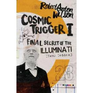 Cosmic Trigger I (ISBN: 9780692513972)