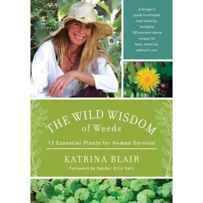 Wild Wisdom of Weeds