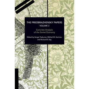 The Preobrazhensky Papers, Volume 3: Transversal Solidarities and Politics of Possibility | Evgeny A. Preobrazhensky (ISBN: 9781642599947)