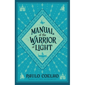 Manual of the Warrior of Light - Paulo Coelho