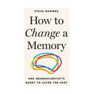 How to Change a Memory (ISBN: 9780691266688)