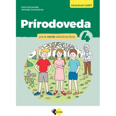 Prírodoveda pre 4. ročník ZŠ - Pracovný zošit