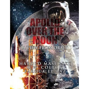 Apollo Over the Moon: A View From Orbit | Harold Masursky, G W Colton, Farouk El-Baz (ISBN: 9781478269175)