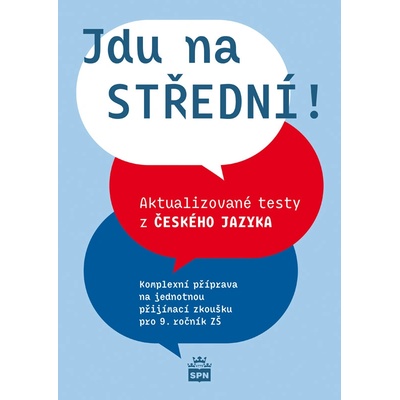 Jdu na střední! Aktualizované testy z českého jazyka