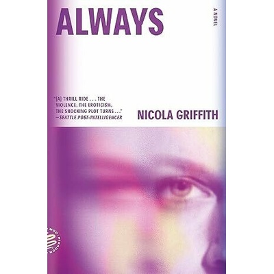 Always - Nicola Griffith