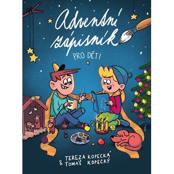 Adventní zápisník pro děti Tereza Kopecká