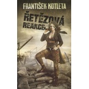 Řetězová reakce - František Kotleta