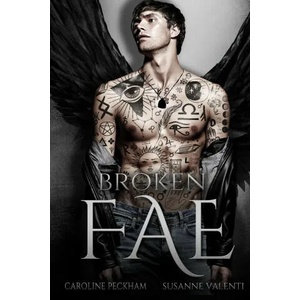Broken Fae (ISBN: 9781914425189)