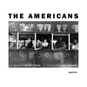 Robert Frank: The Americans (ISBN: 9781597115711)