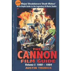 Cannon Film Guide | Austin Trunick, Sam Firstenberg (ISBN: 9781629335803)