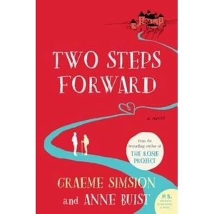 Two Steps Forward | Graeme Simsion, Anne Buist (ISBN: 9780062843111)