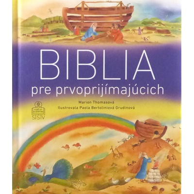 Biblia pre prvoprijímajúcich - Marion Thomas, Paola Bertolini Grudin ilustrácie