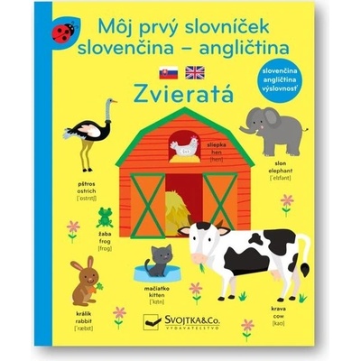 Môj prvý slovníček - Zvieratá slovenčina - angličtina