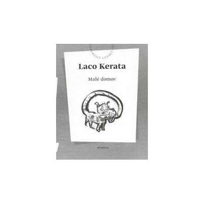 Malé domov - Kerata Laco