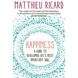 Happiness | Matthieu Ricard (2015)