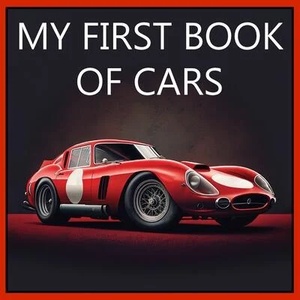 My First Book of Cars: Colorful pictures of all types of cars | Javier Sanz (ISBN: 9781088096949)
