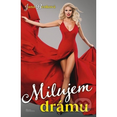 Milujem drámu - Jana Benková