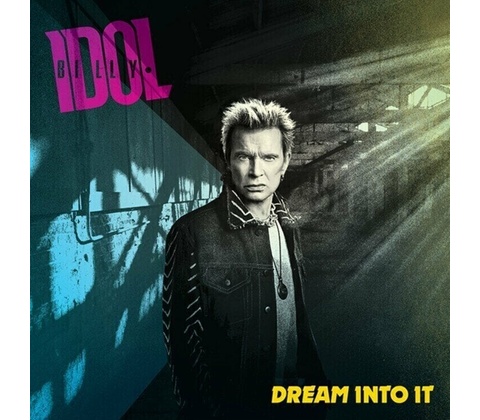 Idol Billy Dream Into It CD