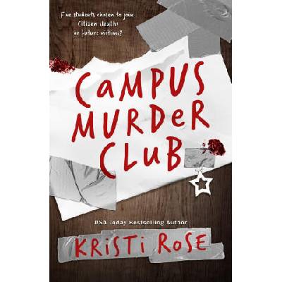 Campus Murder Club | Kristi Rose