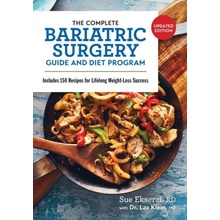 The Complete Bariatric Surgery Guide and Diet Program: Includes 150 Recipes for Lifelong Weight-Loss Success Ekserci SuePaperback