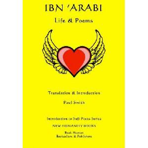 Ibn 'Arabi: Life & Poems | Paul Smith (ISBN: 9781499566581)