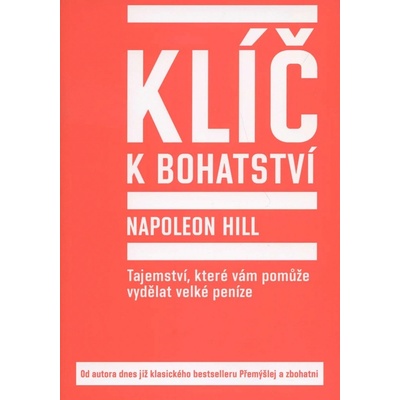 Klíč k bohatství - Napoleon Hill