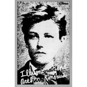 Illuminations | Arthur Rimbaud (ISBN: 9780811201841)
